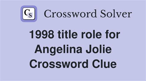 actress jolie crossword clue|jolie actress 8 letters.